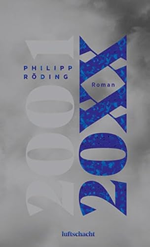 20XX: Roman von Luftschacht Verlag