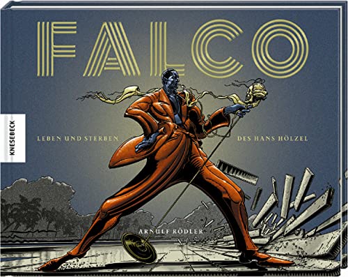 Falco: Leben und Sterben des Hans Hölzel. Graphic Novel von Knesebeck