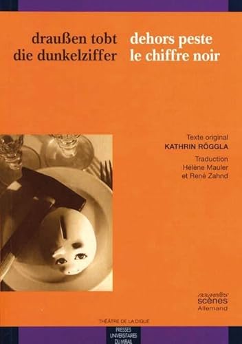 Drauben tobt die dunkelzieffe: Edition bilingue français-allemand