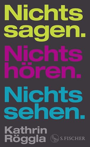 Nichts sagen. Nichts hören. Nichts sehen.