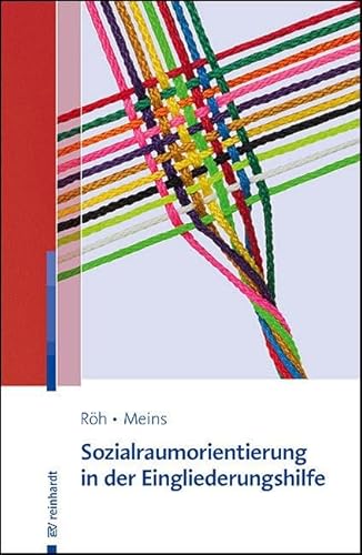Sozialraumorientierung in der Eingliederungshilfe von ERNST REINHARDT VERLAG