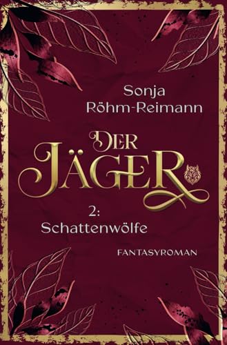Der Jäger: Schattenwölfe Der Jäger: Schattenwölfe