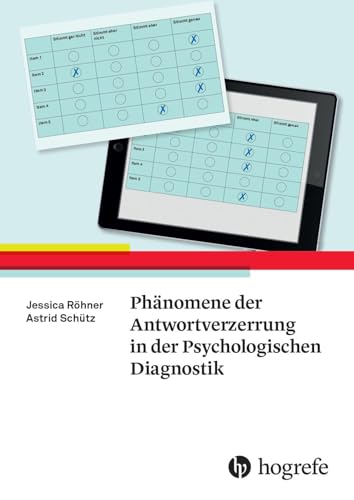 Phänomene der Antwortverzerrung in der Psychologischen Diagnostik von Hogrefe AG