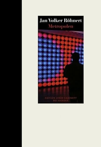 Metropolen: Gedichte. Edition Lyrik Kabinett bei Hanser