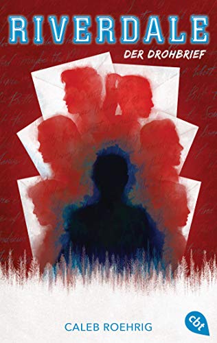 RIVERDALE - Der Drohbrief: Völlig neue Serien-Infos zum Netflix-Erfolg - exklusiv in Buchform (Die RIVERDALE-Reihe, Band 5) von cbt,