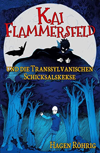 Kai Flammersfeld und die Transsylvanischen Schicksalskekse von tolino media