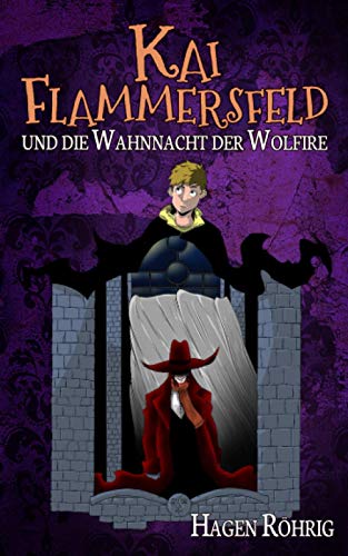 Kai Flammersfeld und die Wahnnacht der Wolfire von Independently published