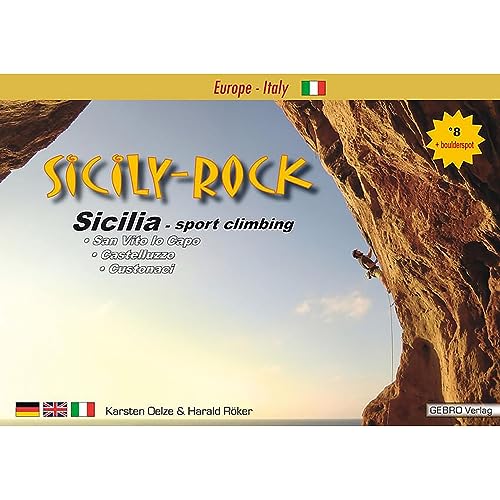 Sicily-Rock: Sicilia - sport climbing, SanVito lo Capo, Castelluzzo, Custonaci von Gebro Verlag