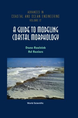 Guide To Modeling Coastal Morphology, A von Wspc