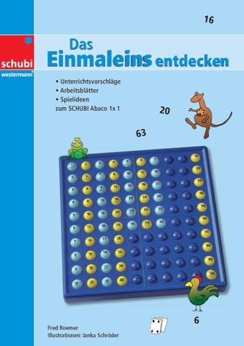 SCHUBI Abaco 1x1: Das Einmaleins entdecken Kopiervorlagen (SCHUBI Abaco 1 x 1: Mit dem genialen Abaco-Dreh die Einmaleinsreihen entdecken!) von SCHUBI Lernmedien