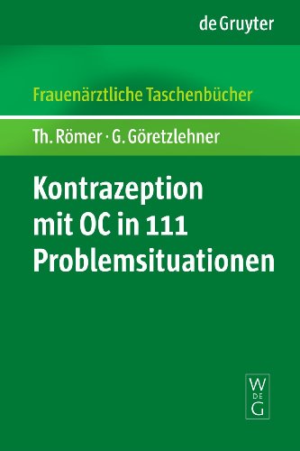 Kontrazeption mit OC in 111 Problemsituationen (Frauenärztliche Taschenbücher) von de Gruyter