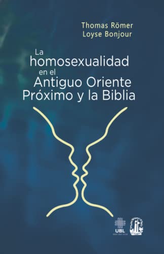 La homosexualidad en el Antiguo Oriente Próximo y la Biblia