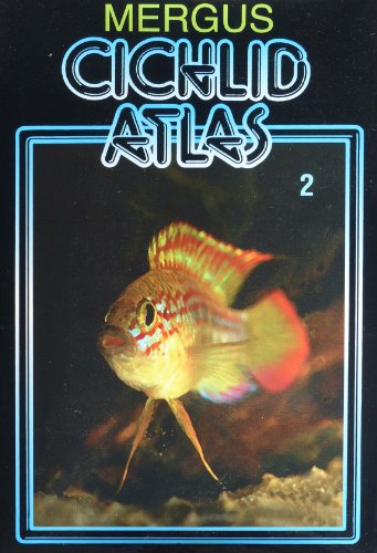 Cichlid Atlas Vol. 2: Natural History of South American Dwarf Cichlids