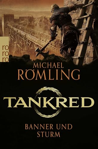Tankred: Banner und Sturm: Historischer Roman von Rowohlt Taschenbuch