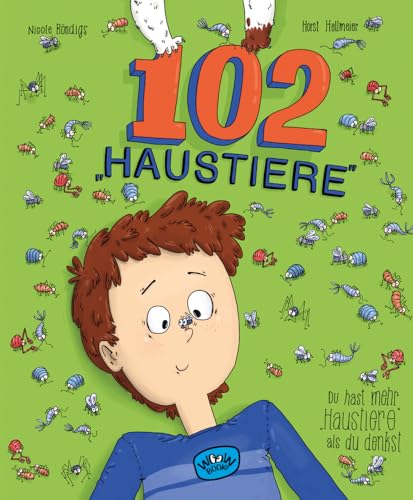 102 "Haustiere": Du hast mehr "Haustiere", als du denkst von Woow Books