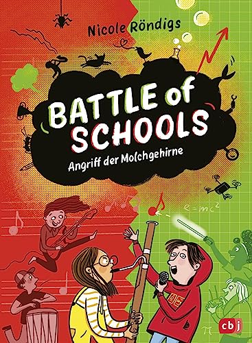 Battle of Schools - Angriff der Molchgehirne: Start der Kinderbuchreihe (Die Battle-of-Schools-Reihe, Band 1) von cbj
