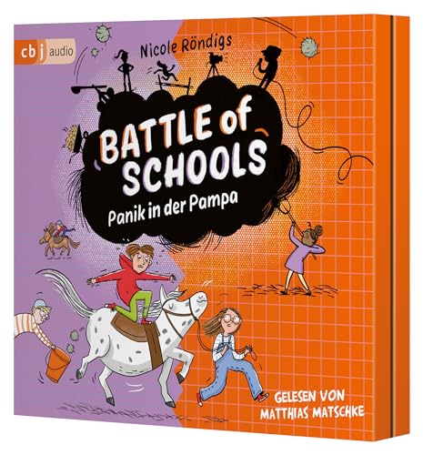 Battle of Schools – Panik in der Pampa (Die Battle-of-Schools-Reihe, Band 3) von cbj audio