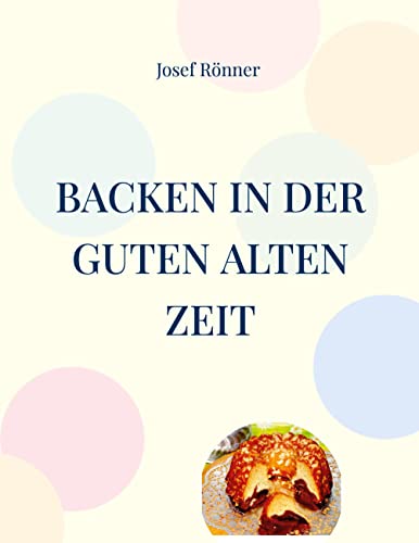 Backen in der guten alten Zeit: Begegnungen mit einem traditionellen Handwerk