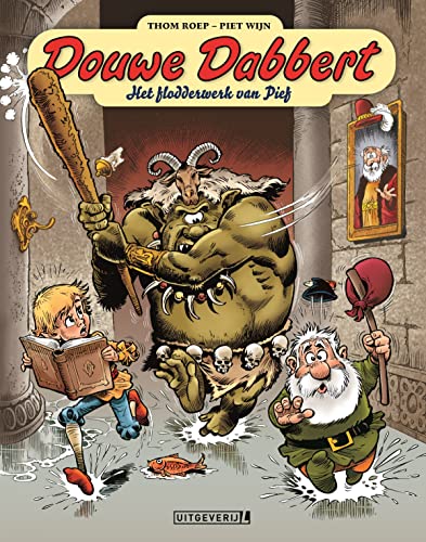 Het flodderwerk van Pief (Douwe Dabbert, 11) von Uitgeverij L