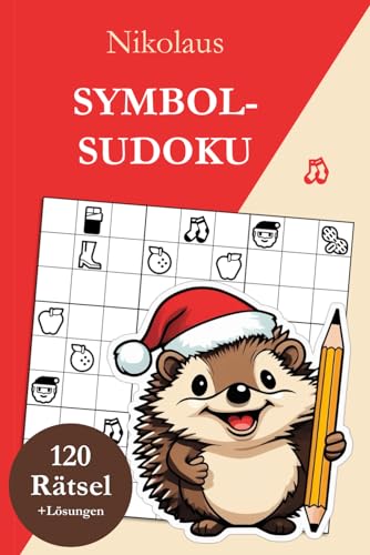 Symbol Sudoku Nikolaus: 120 Sudoku Symbol Rätsel von leicht bis sehr schwer mit Lösungen Symbol Sudoku Nikolaus: 120 Sudoku Symbol Rätsel von leicht bis sehr schwer mit Lösungen von Independently published