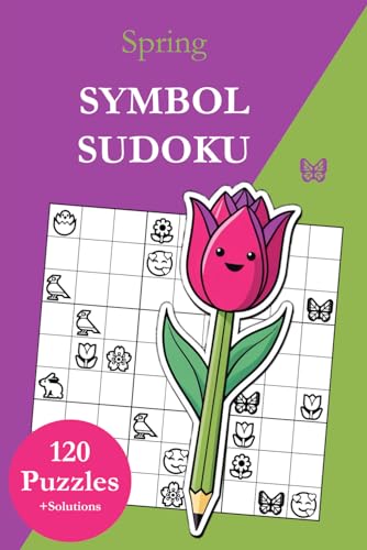Symbol Sudoku Spring: 120 Sudoku Symbol Puzzles from Easy to Very Difficult with Solutions Symbol Sudoku Spring: 120 Sudoku Symbol Puzzles from Easy to Very Difficult with Solutions von Independently published