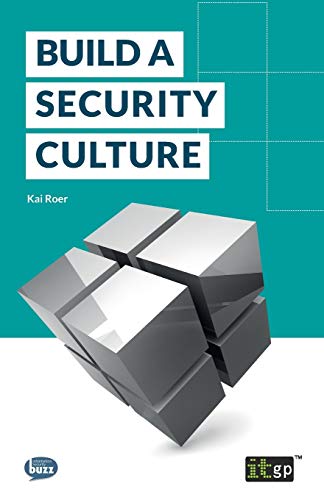 Build a Security Culture (Fundamentals Series, Band 2) von Itgp