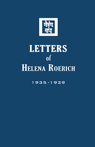 Letters of Helena Roerich II: 1935-1939