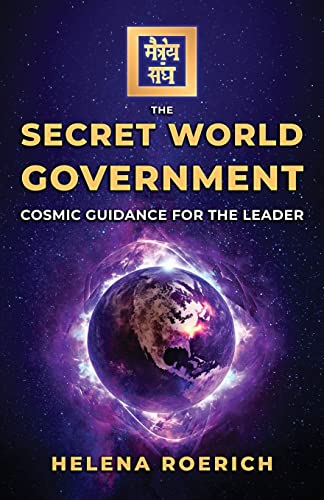 The Secret World Government: Cosmic Guidance for the Leader (Sacred Wisdom Revived, Band 2) von Radiant Books