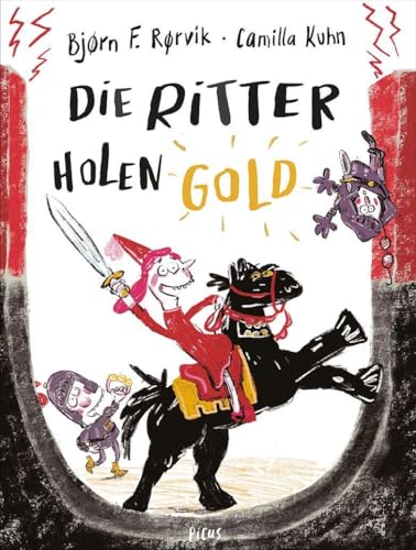 Die Ritter holen Gold von Picus Verlag