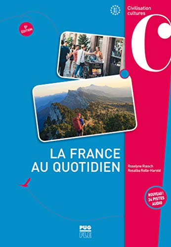 La France au quotidien – 5. édition: Buch mit Audios online von Hueber Verlag