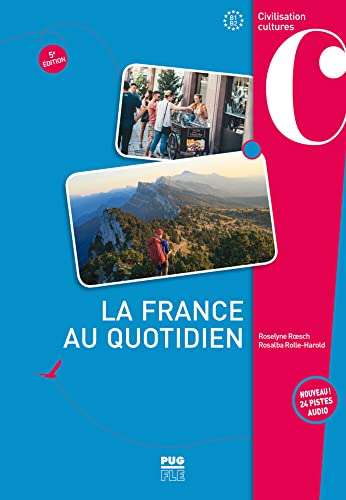 La France au quotidien – 5. édition: Buch mit Audios online von Hueber Verlag