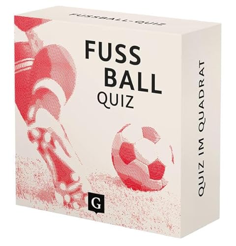 Fußball-Quiz: 100 Fragen und Antworten (Quiz im Quadrat) von Grupello Verlag