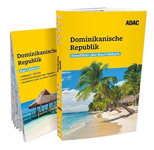 ADAC Reiseführer plus Dominikanische Republik: Mit Maxi-Faltkarte und praktischer Spiralbindung von ADAC