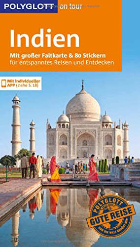 POLYGLOTT on tour Reiseführer Indien: Mit großer Faltkarte und 80 Stickern