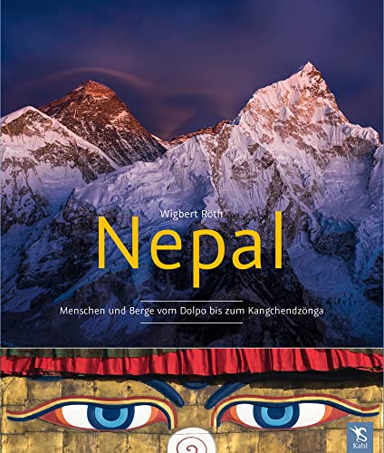 Nepal: Menschen und Berge vom Dolpo bis zum Kangchendzönga von Kahl Verlag