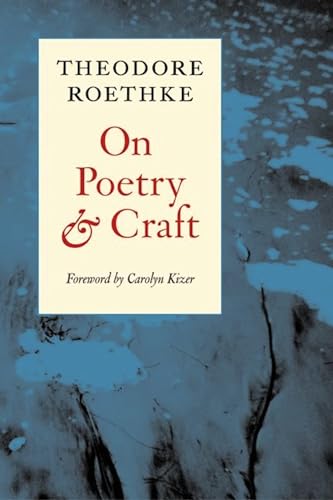 On Poetry and Craft: Selected Prose (Writing Re: Writing) von Copper Canyon Press