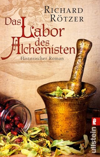 Das Labor des Alchemisten: Historischer Roman