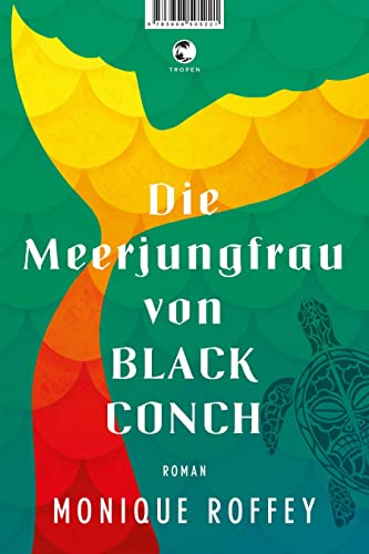 Die Meerjungfrau von Black Conch: Roman