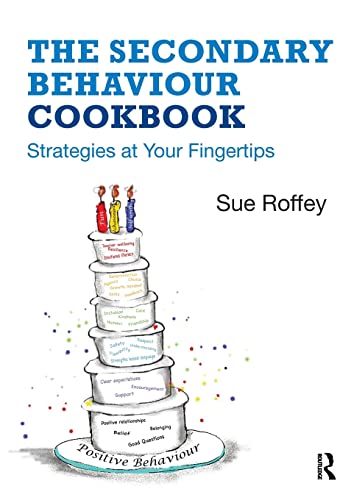 The Secondary Behaviour Cookbook: Strategies at Your Fingertips