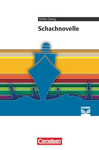 Cornelsen Literathek - Textausgaben: Schachnovelle - Empfohlen für das 10.-13. Schuljahr - Textausgabe - Text - Erläuterungen - Materialien