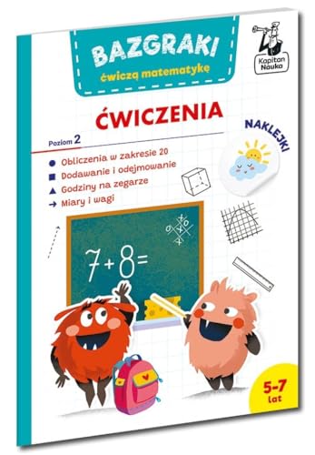 Bazgraki ćwiczą matematykę. Ćwiczenia. Poziom 2 (KAPITAN NAUKA) von Edgard
