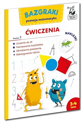 Bazgraki poznają matematykę. Ćwiczenia. Poziom 1 (KAPITAN NAUKA) von Edgard