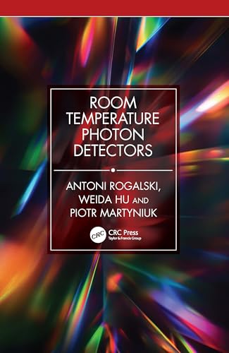 Room Temperature Photon Detectors von CRC Press