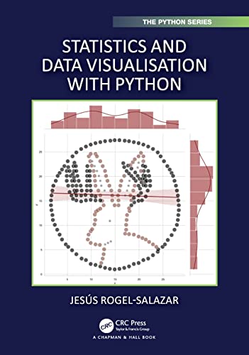 Statistics and Data Visualisation with Python (The Python Series) von Taylor & Francis