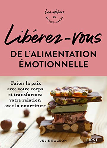 Libérez-vous de l'alimentation émotionnelle - Ateliers du mieux vivre von FIRST