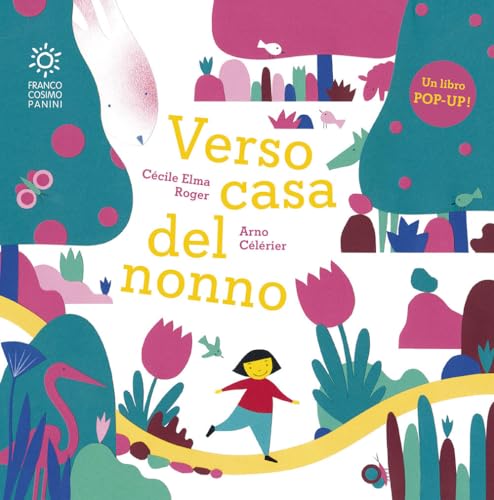 Verso casa del nonno. Libro pop-up. Ediz. illustrata (Illustrati) von Franco Cosimo Panini
