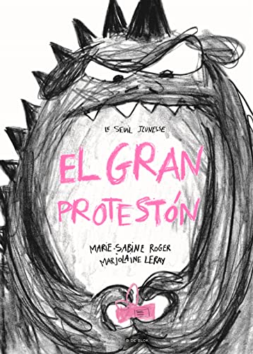 El gran Protestón (B de Blok)