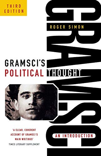 Gramsci's Political Thought: An Introduction (Revised) von Lawrence & Wishart