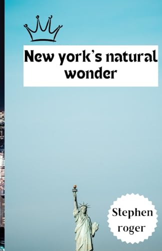 New York's Natural Wonder von Independently published