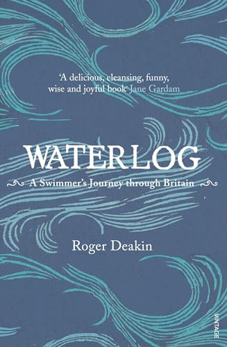 Waterlog: The book that inspired the wild swimming movement von Vintage